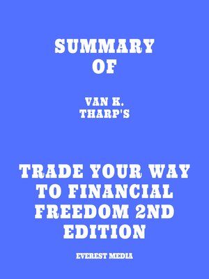 cover image of Summary of Van K. Tharp's Trade Your Way to Financial Freedom